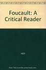 Foucault A Critical Reader