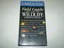 Larousse Field Guides Wildlife