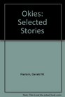 Okies Selected Stories