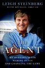 The Agent My 40Year Career Making Deals and Changing the Game