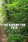 The Redemption Path An Arthurian Mystery Novella