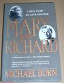 Mary and Richard A True Story of Love and War