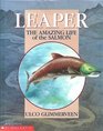 Leaper  The Amazing Life of the Salmon
