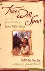 Time Well Spent  A Journal from the Author of Horse Follow Closely