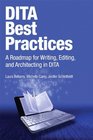 DITA Best Practices A Roadmap for Writing Editing and Architecting in DITA