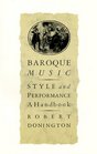 Baroque Music Style and Performance A Handbook