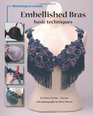 Embellished Bras Basic Techniques