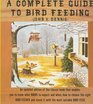 A Complete Guide to Bird Feeding