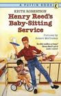 Henry Reed's BabySitting Service