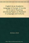 English As an Academic Language in Europe A Survey of Its Use in Teaching