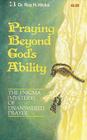 Praying Beyond Gods Ability: