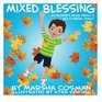 Mixed Blessing A Children's Book About Mixed Race