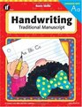 Basic Skills Handwriting Traditional Manuscript