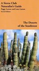 The Deserts of the Southwest A Sierra Club Naturalist's Guide