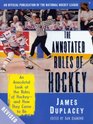 The Official Rules of Hockey An Anecdotal Look at the Rules of Hockeyand How They Came to Be
