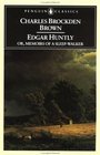Edgar Huntly Or Memoirs of a SleepWalker