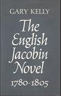 The English Jacobin novel 17801805