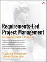 RequirementsLed Project Management  Discovering David's Slingshot
