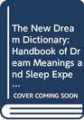 The New Dream Dictionary