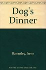 Dog's Dinner