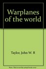 Warplanes of the world