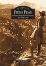 Pikes Peak  Adventurers  Communities and Lifestyles
