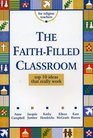 Faith Filled Classroom Top 10 Ideas That Really Work