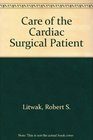 Care of the Cardiac Surgical Patient