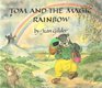 Tom and the Magic Rainbow