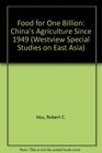 Food for One Billion Chinas Agriculture Since 1949