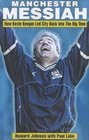 Manchester Messiah How Kevin Keegan Led City Back into the Big Time
