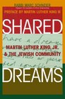 Shared Dreams: Martin Luther King Jr. and the Jewish Community