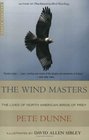 The Wind Masters  The Lives of North American Birds of Prey