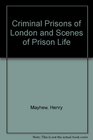 Criminal Prisons of London
