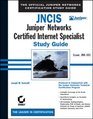 JNCIS Juniper Networks Certified Internet Specialist Study Guide