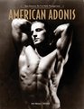 American Adonis Tony Sansone The First Male Physique Icon