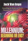 Millennium: Beginning Or End?