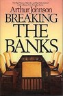 Breaking the banks