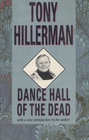 Dance Hall of the Dead (Joe Leaphorn Bk 2)