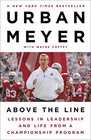 Above the Line Lessons in Leadership and Life from a Championship Program