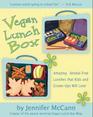 Vegan Lunch Box 150 Amazing Animalfree Lunches Kids and Grownups Will Love