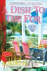 A Dish to Die For (Key West Food Critic, Bk 12)