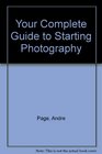 Your Complete Guide to Starting Photography