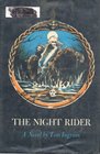 The night rider A novel