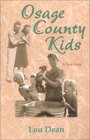 Osage County Kids: A True Story
