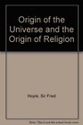 Origin of the Universe and the Origin of Religion