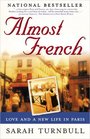 Almost French Love And A New Life In Paris