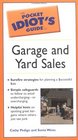Pocket Idiot's Guide to Garage and Yard Sales (The Pocket Idiot's Guide)