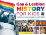 Gay  Lesbian History for Kids The CenturyLong Struggle for LGBT Rights with 21 Activities