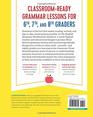The English Grammar Workbook for Grades 6 7 and 8 125 Simple Exercises to Improve Grammar Punctuation and Word Usage